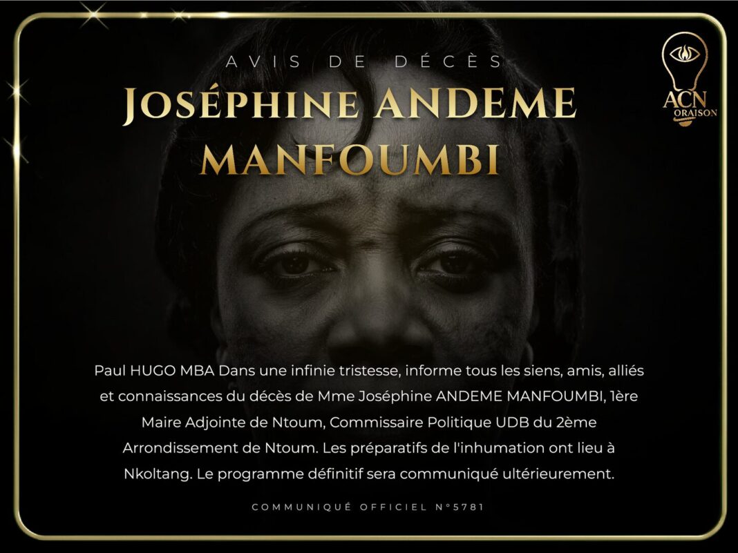 Avis de décès Joséphine ANDEME MANFOUMBI Avis de décès Joséphine ANDEME MANFOUMBI