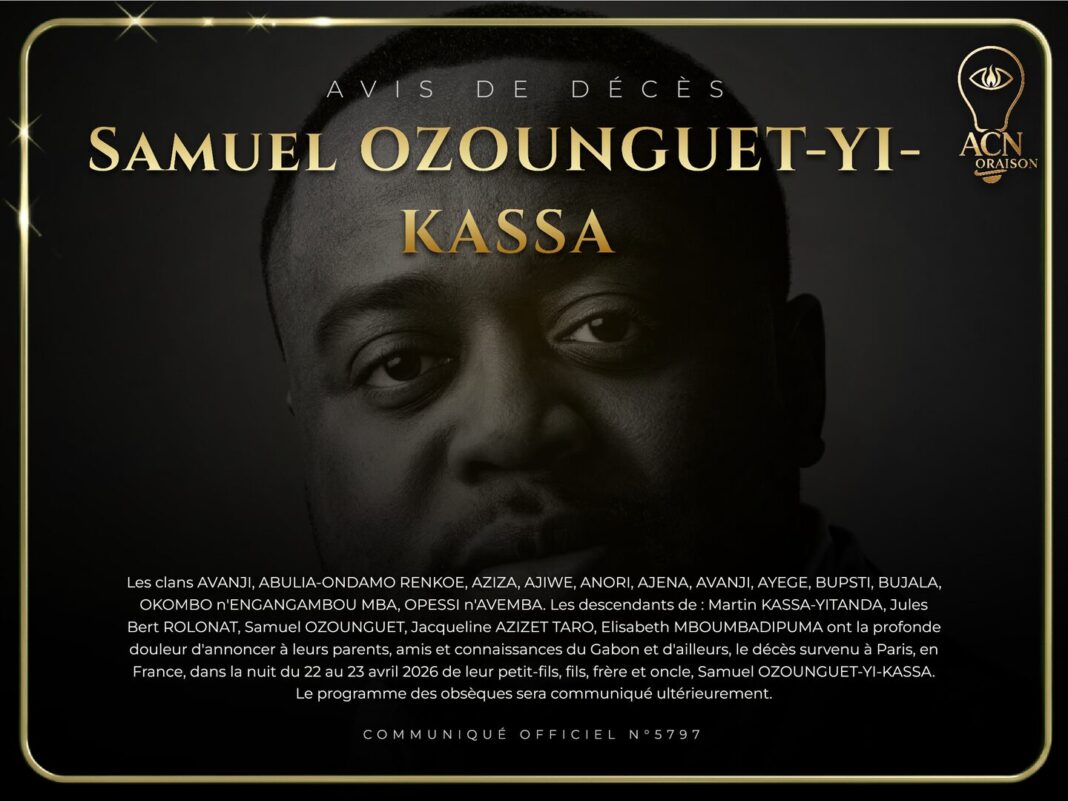 Avis de décès Samuel OZOUNGUET-YI-KASSA Avis de décès Samuel OZOUNGUET-YI-KASSA