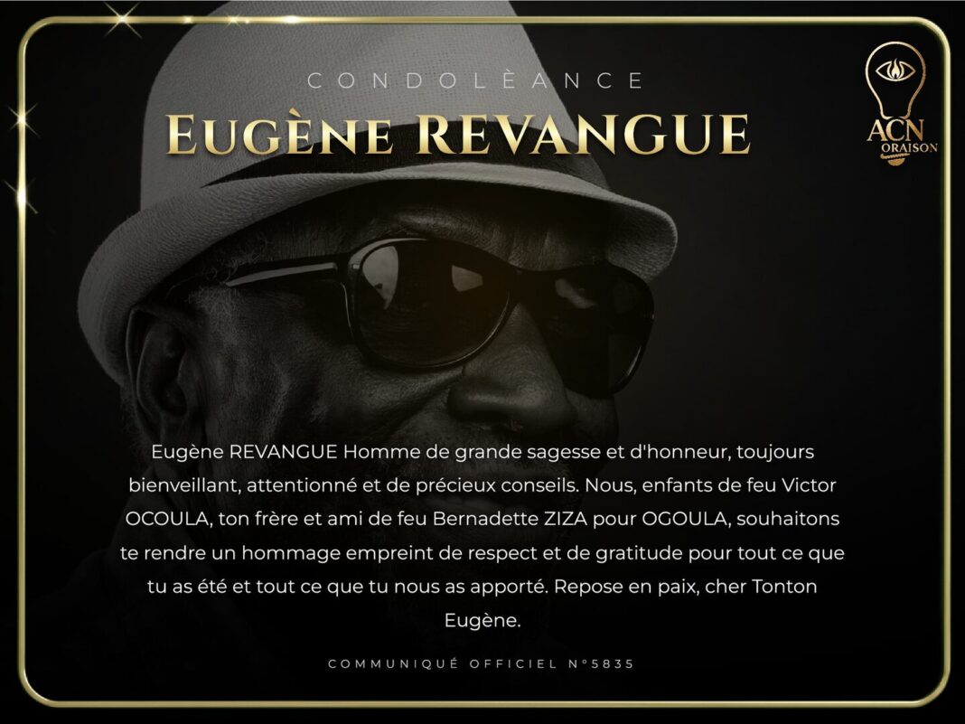 Condolèance Eugène REVANGUE Condolèance Eugène REVANGUE