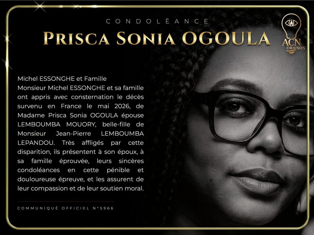 Condolèance Prisca Sonia OGOULA Condolèance Prisca Sonia OGOULA