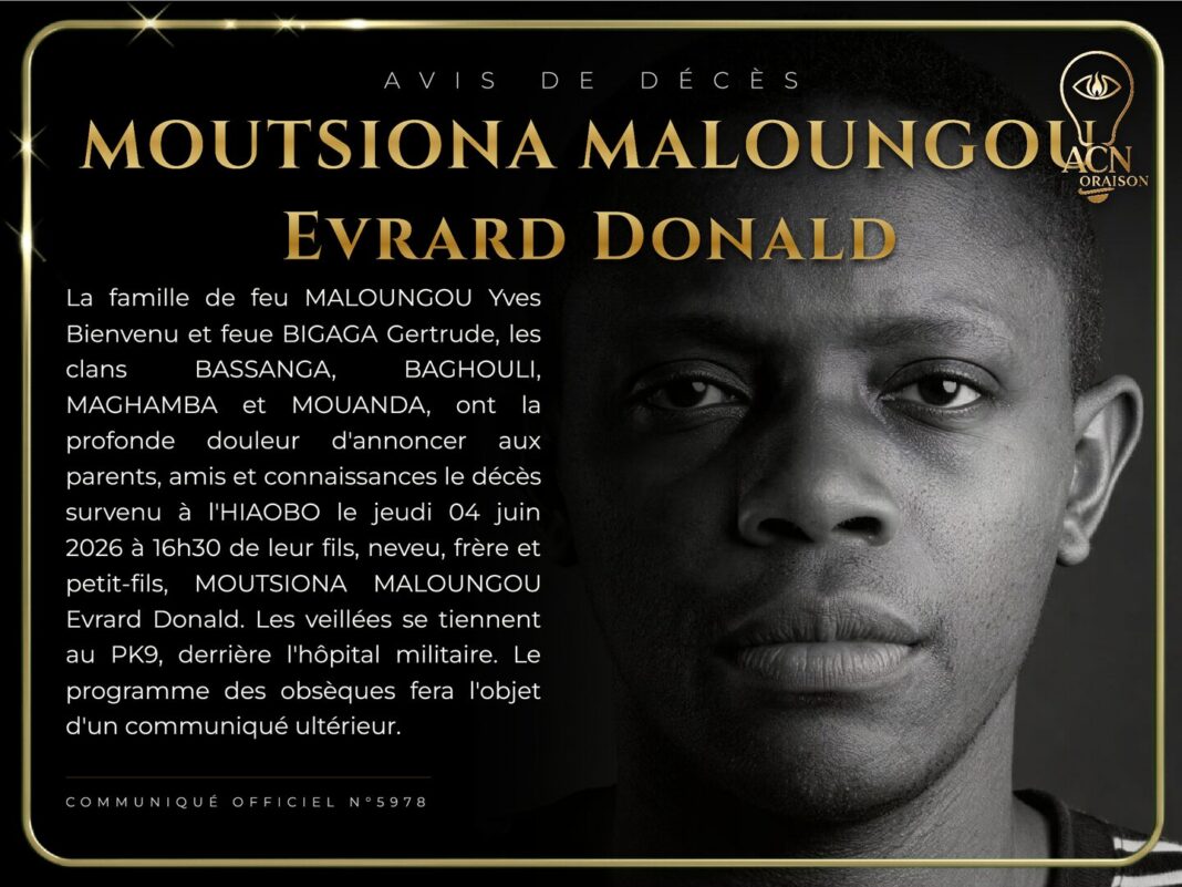 Avis de décès MOUTSIONA MALOUNGOU Evrard Donald Avis de décès MOUTSIONA MALOUNGOU Evrard Donald