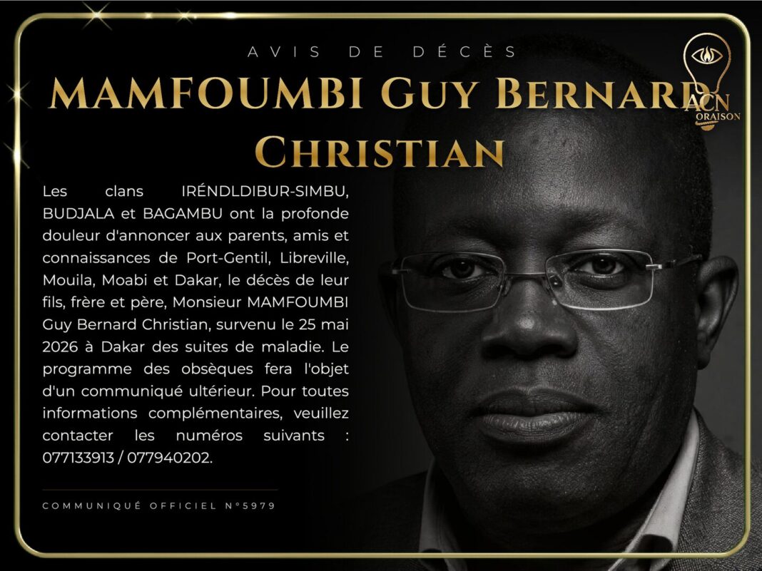 Avis de décès MAMFOUMBI Guy Bernard Christian Avis de décès MAMFOUMBI Guy Bernard Christian