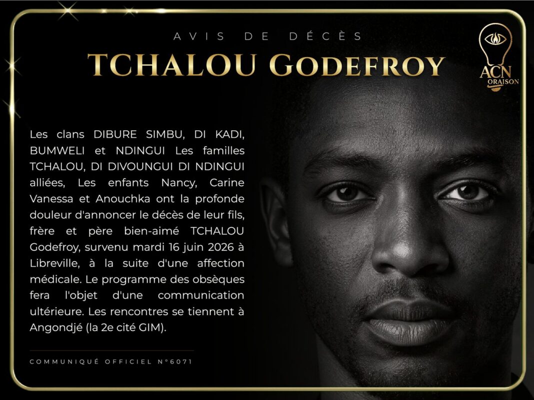 Avis de décès TCHALOU Godefroy Avis de décès TCHALOU Godefroy
