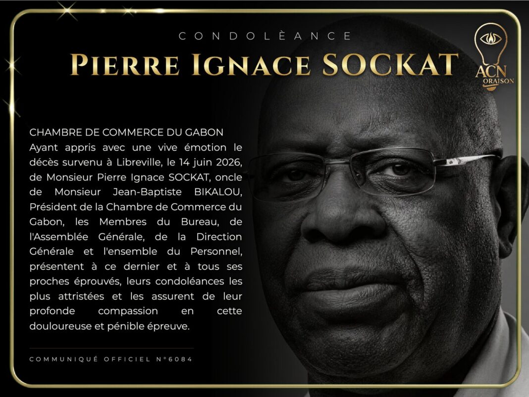 Condolèance Pierre Ignace SOCKAT Condolèance Pierre Ignace SOCKAT