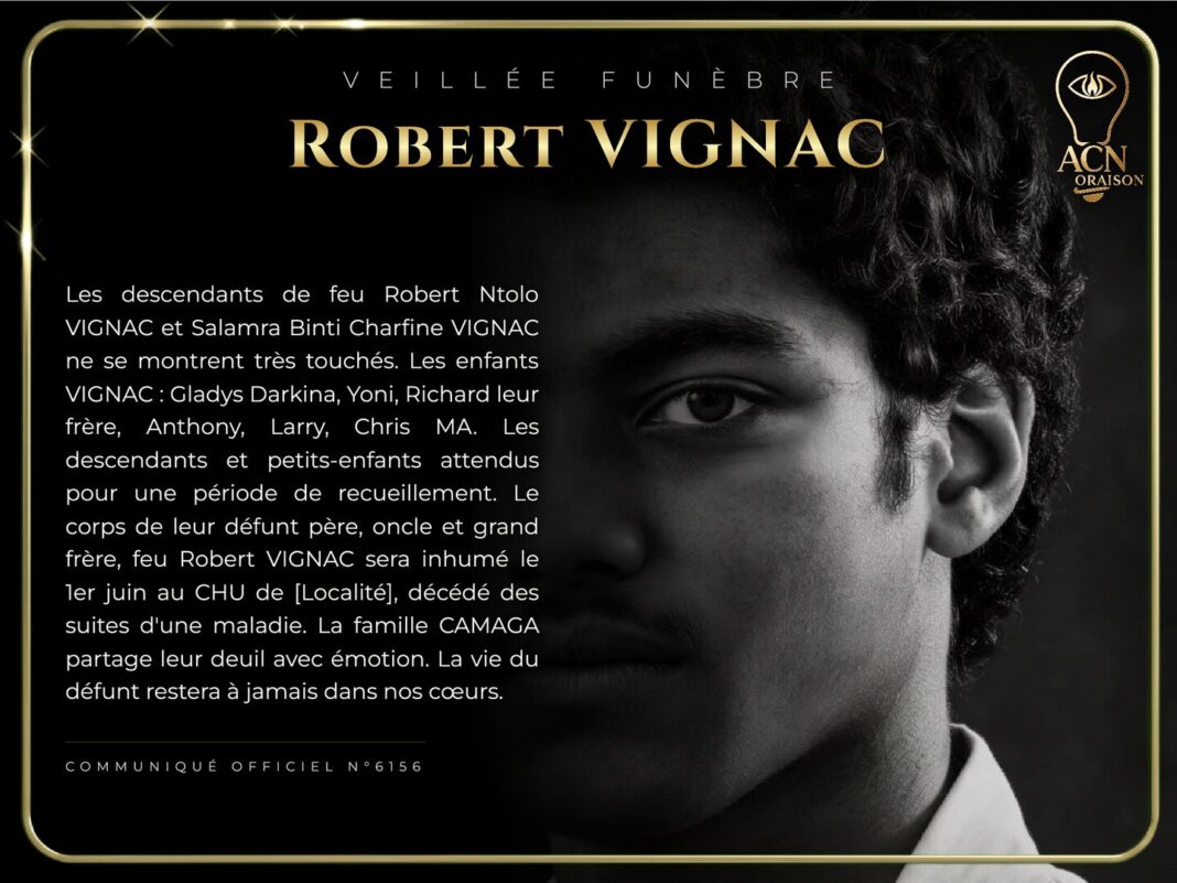 Veillée funèbre Robert VIGNAC Veillée funèbre Robert VIGNAC