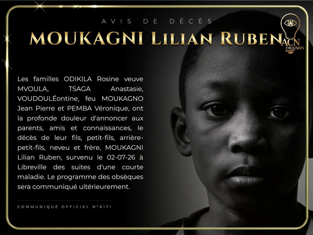 Avis de décès MOUKAGNI Lilian Ruben Avis de décès MOUKAGNI Lilian Ruben