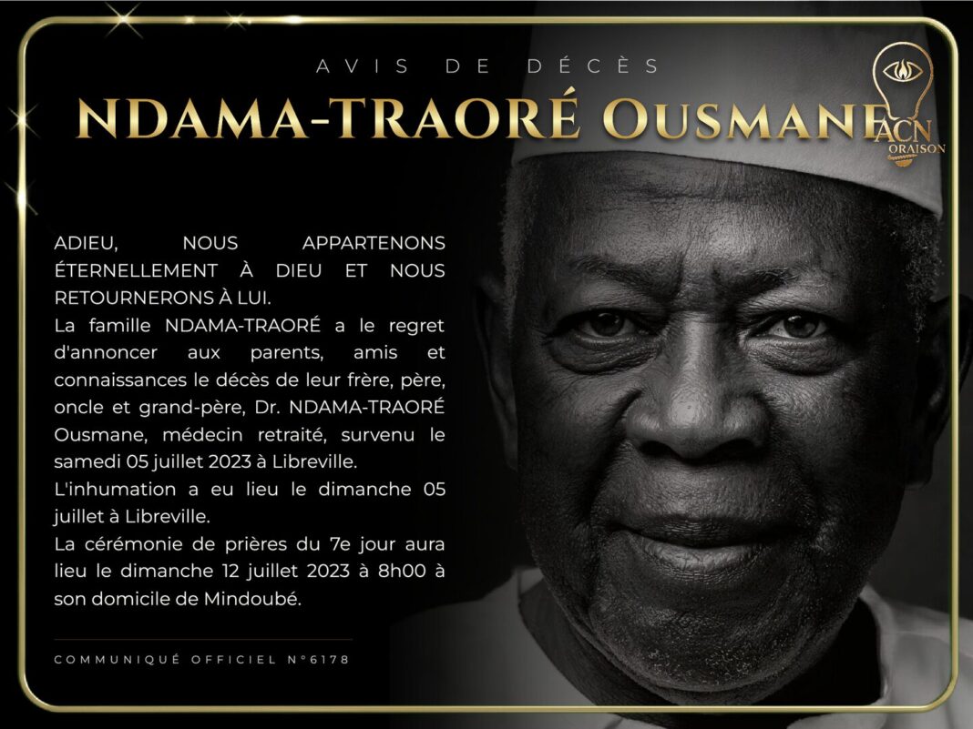 Avis de décès NDAMA-TRAORÉ Ousmane Avis de décès NDAMA-TRAORÉ Ousmane