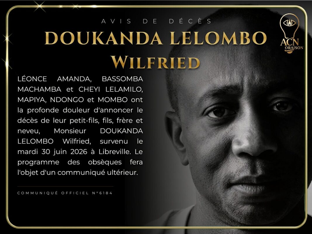 Avis de décès DOUKANDA LELOMBO Wilfried Avis de décès DOUKANDA LELOMBO Wilfried