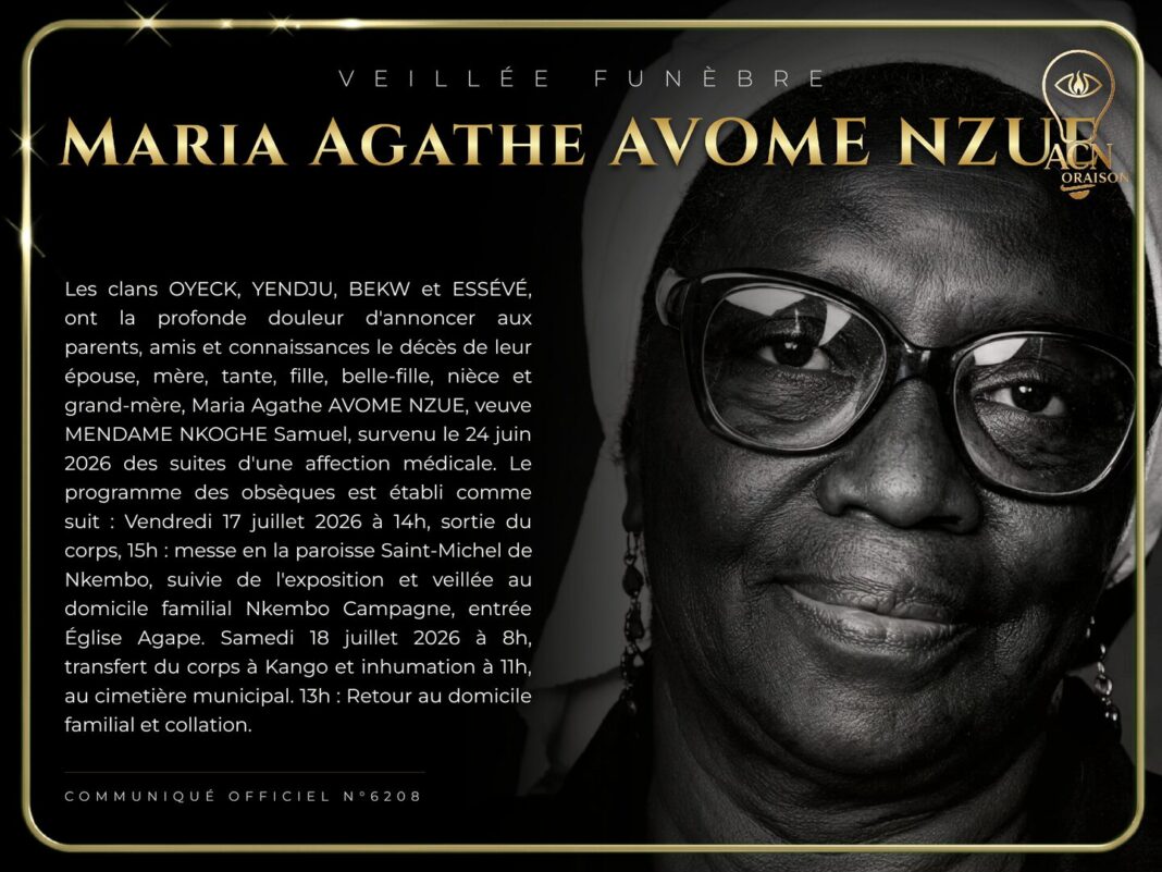 Veillée funèbre Maria Agathe AVOME NZUE Veillée funèbre Maria Agathe AVOME NZUE