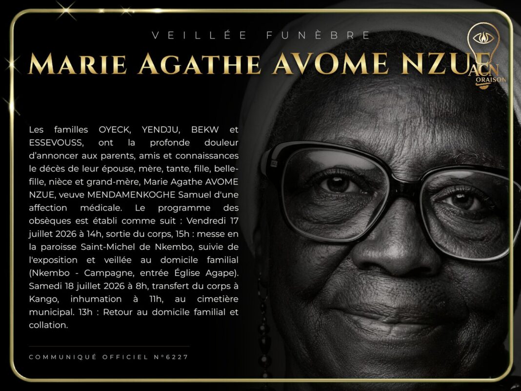 Veillée funèbre Marie Agathe AVOME NZUE Veillée funèbre Marie Agathe AVOME NZUE
