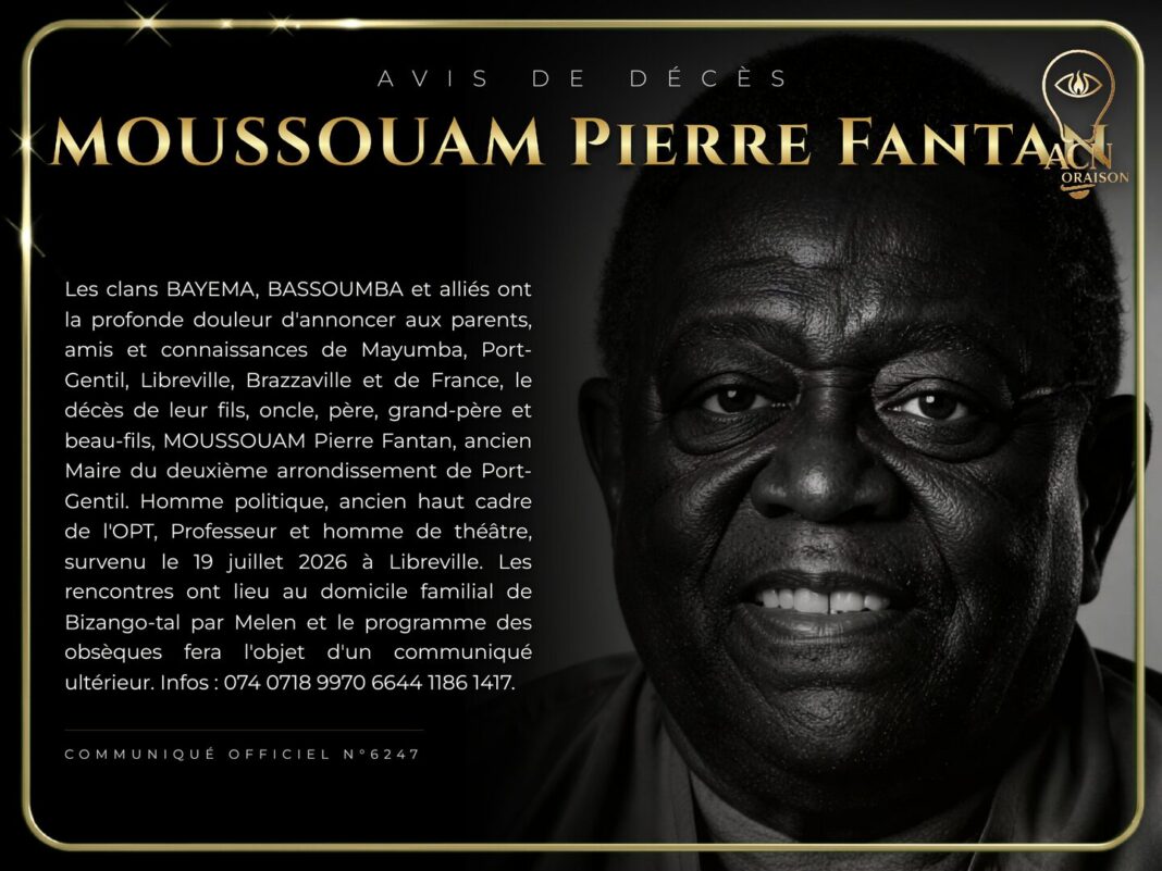 Avis de décès MOUSSOUAM Pierre Fantan Avis de décès MOUSSOUAM Pierre Fantan