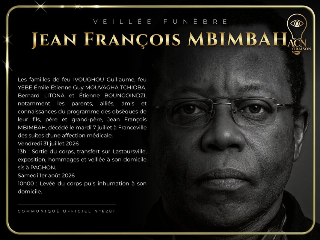 Veillée funèbre Jean François MBIMBAH Veillée funèbre Jean François MBIMBAH