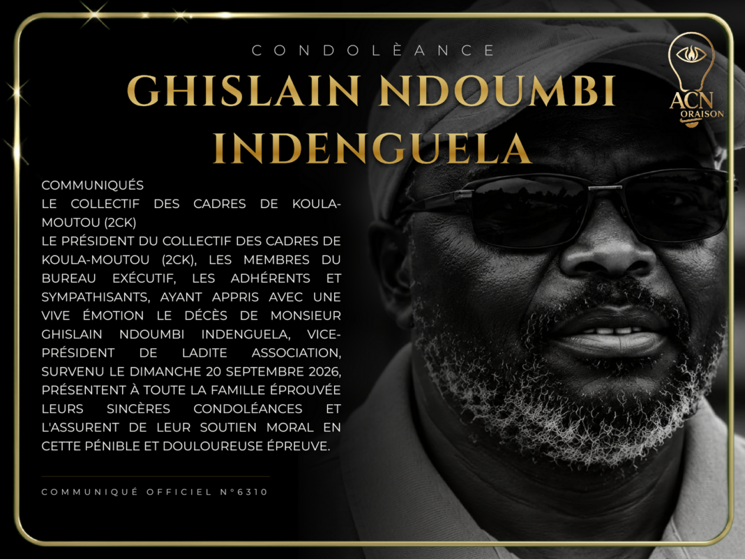 Condolèance GHISLAIN NDOUMBI INDENGUELA Condolèance GHISLAIN NDOUMBI INDENGUELA